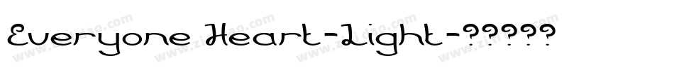Everyone Heart-Light字体转换